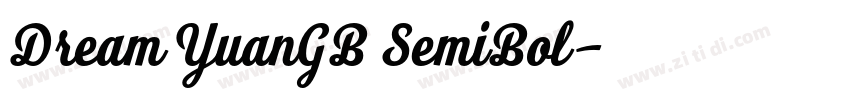 Dream YuanGB SemiBol字体转换